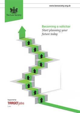 Becoming a Solicitor Start Planning Your Future Today