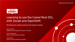 Learning to Use the Camel Rest DSL with 3Scale and Openshift