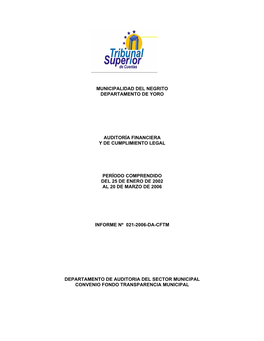 Municipalidad Del Negrito Departamento De Yoro Auditoría Financiera Y De Cumplimiento Legal Período Comprendido Del 25 De Ener