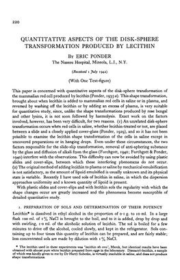 QUANTITATIVE ASPECTS of the DISK-SPHERE TRANSFORMATION PRODUCED by LECITHIN by ERIC PONDER the Nassau Hospital, Mineola, L.I., N.Y