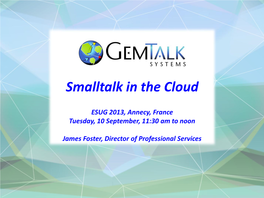 Smalltalk in the Cloud