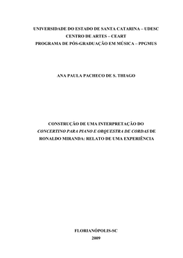 Construção De Uma Interpretação Do Concertino Para Piano E Orquestra De Cordas De Ronaldo Miranda: Relato De Uma Experiência