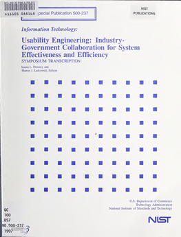 Usability Engineering: Industry- Government Collaboration for System Effectiveness and Efficiency SYMPOSIUM TRANSCRIPTION