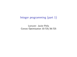 Integer Programming (Part 1)