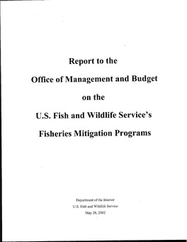 Report to the Office of Management and Budget on the U.S. Fish And