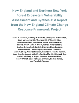 New England and Northern New York Forest Ecosystem Vulnerability Assessment and Synthesis: a Report from the New England Climate Change Response Framework Project