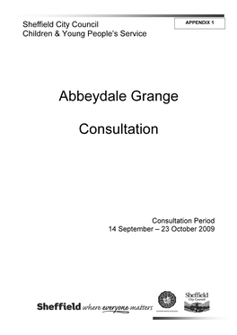 Abbeydale Grange Consultation (Ref JH), School Organisation Team, Floor 6, Derwent House, 150 Arundel Gate, Sheffield S1 2JY