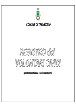 COMUNE DI TREMEZZINA Registro Dei Volontari Civici SETTORI DISPONIBILITA