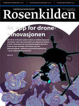 Se Opp for Drone- Innovasjonen Om Få År Vil Droner Endre Måten Vi Utfører Tjenester Og Frakter Varer Og Mennesker På