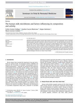 The Human Milk Microbiome and Factors Influencing Its Composition and Activity Seminars in Fetal & Neonatal Medicine