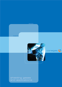 Shielding Gases and Applications Introduction Table of Contents