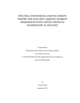 Spectral Expansions and Excursion Theory for Non-Self-Adjoint Markov Semigroups with Applications in Mathematical Finance