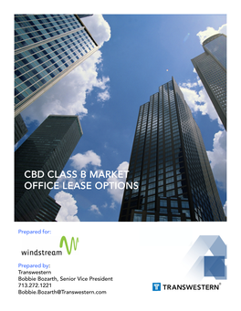 Cbd Class B Market Office Lease Options