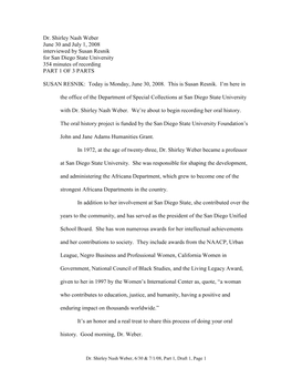Dr. Shirley Nash Weber June 30 and July 1, 2008 Interviewed by Susan Resnik for San Diego State University 354 Minutes of Recording PART 1 of 3 PARTS