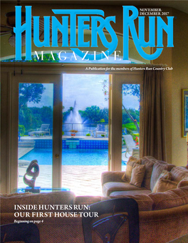 MAGAZINE a Publication for the Members of Hunters Run Country Club