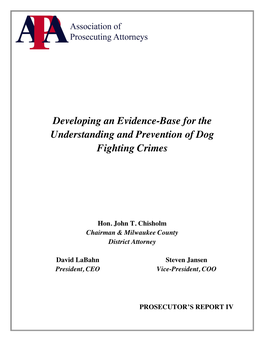 Developing an Evidence-Base for the Understanding and Prevention of Dog Fighting Crimes