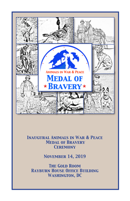 Inaugural Animals in War & Peace Medal of Bravery Ceremony November 14, 2019 the Gold Room Rayburn House Office Building