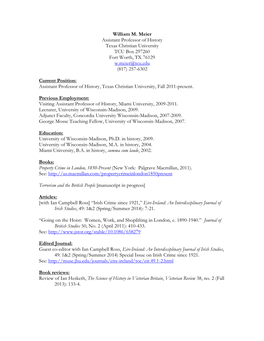 William M. Meier Assistant Professor of History Texas Christian University TCU Box 297260 Fort Worth, TX 76129 W.Meier@Tcu.Edu (817) 257-6302