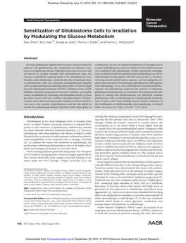 Sensitization of Glioblastoma Cells to Irradiation by Modulating the Glucose Metabolism Han Shen1, Eric Hau1,2, Swapna Joshi1, Pierre J