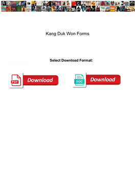 Kang Duk Won Forms