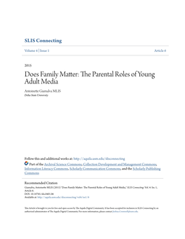 The Parental Roles of Young Adult Media by Antoinette Giamalva Access Services Librarian, Delta State University