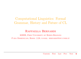 Computational Linguistics: Formal Grammar, History and Future of CL