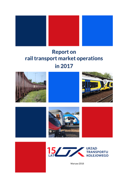 Report on Rail Transport Market Operations in 2017