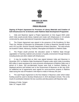 EMBASSY of INDIA YANGON PRESS RELEASE Signing of Project Agreement for Provision of Library Materials and Creation of Soft Infra