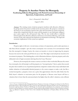 Property Is Another Name for Monopoly Facilitating Efficient Bargaining with Partial Common Ownership of Spectrum, Corporations, and Land