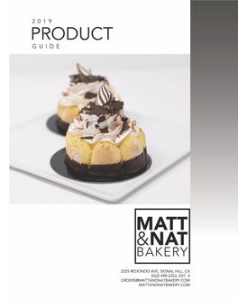 Matt&Nat Bakery • 2019 Product Guide •