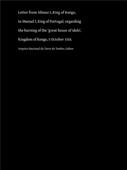 Letter from Afonso I, King of Kongo, to Manuel I, King of Portugal, Regarding the Burning of the ‘Great House of Idols’