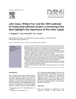 John Snow, William Farr and the 1849 Outbreak of Cholera That Affected London: a Reworking of the Data Highlights the Importance of the Water Supply