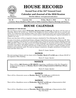 HOUSE CALENDAR MEMBERS of the HOUSE: the Next House Session Will Be Wednesday, March 9, 2016, at 9:00 A.M