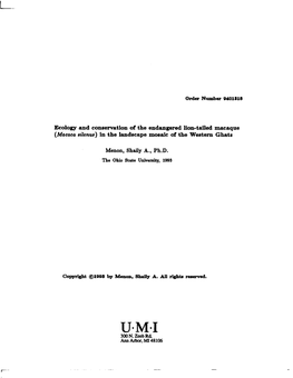 Ecology and Conservation of the Endangered Lion-Tailed Macaque (Maeaea Silcnus) in the Landscape Mosaic of the Western Ghats