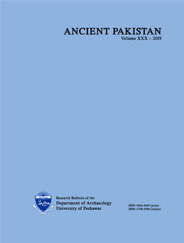 ANCIENT PAKISTAN Volume XXX – 2019