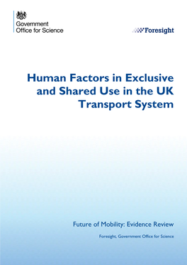 Future of Mobility Human Factors in Exclusive and Shared Use in The