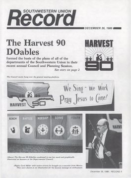 The Harvest 90 Doables Formed the Basis of the Plans of All of the Departments of the Southwestern Union in Their Recent Annual Council and Planning Session