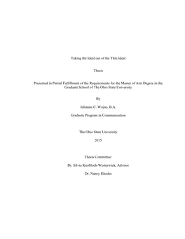 Taking the Ideal out of the Thin Ideal Thesis Presented in Partial Fulfillment of the Requirements for the Master of Arts Degree