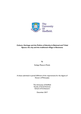 Culture, Heritage and the Politics of Identity in National and Tribal Spaces: the City and the Traditional Village in Botswana