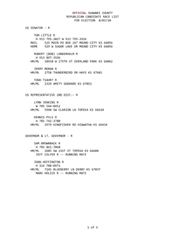 OFFICIAL SHAWNEE COUNTY REPUBLICAN CANDIDATE RACE LIST for ELECTION 8/03/10 1 of 5 US SENATOR