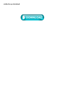 Nvidia Free Pc Download NVIDIA Control Panel for Windows