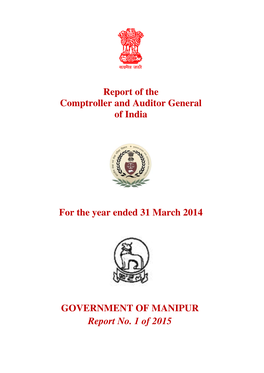 Report of the Comptroller and Auditor General of India for the Year Ended