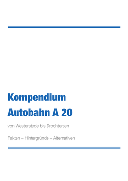 Kompendium Autobahn a 20 Von Westerstede Bis Drochtersen