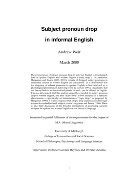 Subject Pronoun Drop in Informal English