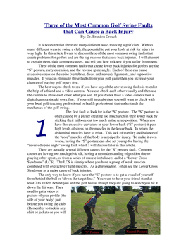 Three of the Most Common Golf Swing Faults That Can Cause a Back Injury By: Dr