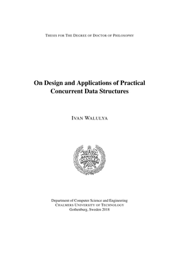 On Design and Applications of Practical Concurrent Data Structures