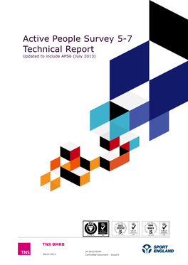 Active People Survey 5-7 Technical Report Updated to Include APS6 (July 2013)