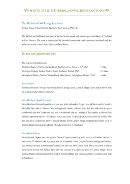 HOW to GET to the HERBAL and WELLBEING SANCTUARY the Herbal and Wellbeing Sanctuary by Train and Underground Tube