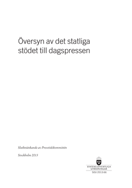 Översyn Av Det Statliga Stödet Till Dagspressen