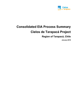 Consolidated EIA Process Summary Cielos De Tarapacá Project Region of Tarapacá, Chile